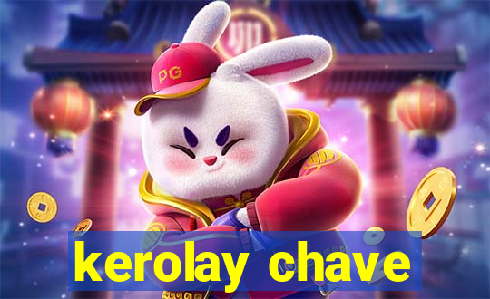 kerolay chave